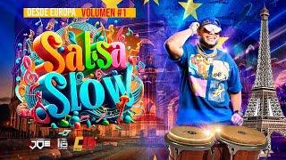 SALSA SLOW VOL.1 DESDE EUROPA  EN VIVO DJ JOE CATADOR C15