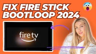 Fire Stick Bootloop FIX in 2024! Fixed Mine in 5 Minutes