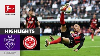 Impressive 4-0 win! | Eintracht Frankfurt - Louisville City | Highlights