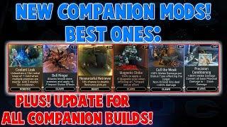 UPDATED COMPANION BUILDS! Damage builds for beasts + best new mods. And more!