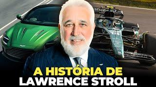 O BILIONÁRIO MAIS EXTRAVAGANTE DA FÓRMULA 1 - A HISTÓRIA DE LAWRENCE STROLL