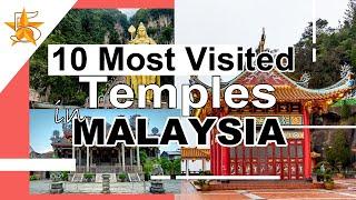 10 Most Visited Temples in Malaysia