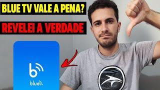 BLUE TV Vale a Pena Mesmo? Aplicativo BLUE TV é bom? Tudo Que VOCÊ PRECISA SABER SOBRE BLUE TV