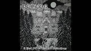 Pesten "A Past Full Of Hate And Misanthropy" Full Album 2021