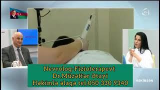 Nevroloq-Fizioterapevt Dr.Müzəffər Ətayi Həkimlə əlaqə tel 050 330 9340