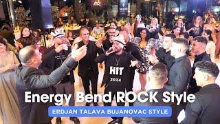 Erdjan TALAVA Energy Bend Rock Style - Bujanovac style HIT 2024