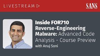 Inside FOR710 Reverse-Engineering Malware: Advanced Code Analysis