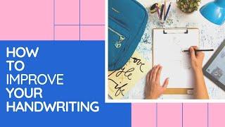 10 Steps to Improve Your Handwriting || Freshershelp Desk