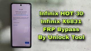 infinix HOT 30 infinix X6831 FRP  Bypass Unlock Tool infinix HOT 30 30i Google Account Unlock