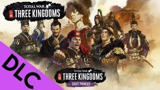 Новое дополнение Total War THREE KINGDOMS Восемь князей (Eight Princes) трейлер на русском