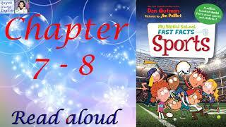 My Weird School Fast Facts #2 Sports by Dan Gutman - Chapter 7-8 | Kids Books Read aloud