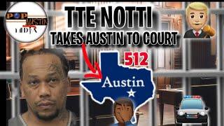 TTE Notti takes Austin & Pop Austin to court #hankintv