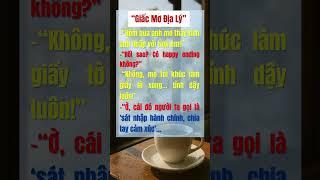 Giấc mơ địa lý #relax #cauchuyenvui #video