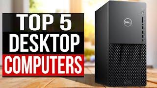 TOP 5: Best Desktop Computer 2022