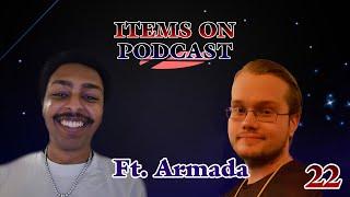 Items On! Episode #22: Armada