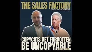 Copycats Get Forgotten - Be Uncopyable w/Steve Miller