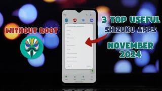 Shizuku Power-Up: 3 Must-Have Apps for Non-Rooted Android (November 2024)