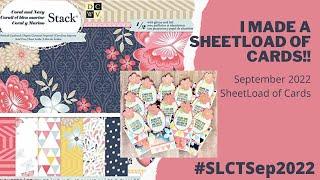 I MADE A SHEETLOAD OF CARDS! September 2022 SheetLoad of Cards #SLCTSep2022