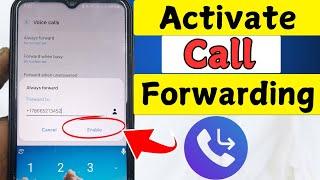 How to Activate Call Forwarding on Your Android Phone | Step-by-Step Guide