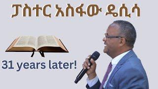 አዲስ ማሳሰቢያ ከፓስተር አስፋው ዴሲሳ Apostolic Church of Ethiopia