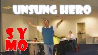 Unsung Hero- SYMO