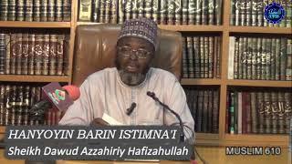 Hanyoyin barin Istimna'i: Sheikh Dawud Azzahiriy Hafizahullah