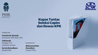 Kupas Tuntas Seleksi Capim dan Dewas KPK