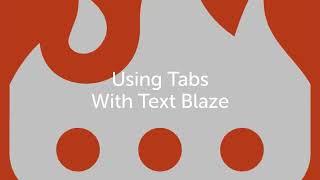 Using the Tab command with Text Blaze