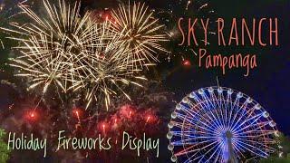 Holiday Fireworks Display at Sky Ranch Pampanga [4K] | TheTraveLad Christmas Series 2021