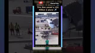 This man saved a 100 dollars plane | ETERNAL HUB | #shorts #eternalhub #science