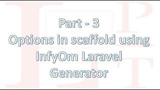 Configure generator options with InfyOm Laravel Generator Part - 3