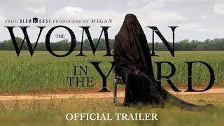 The Woman In The Yard (2025) | Official Trailer | MuNFaQQihA™ Playground