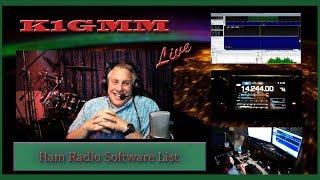 K1GMM Ham Radio Live- Software List.......