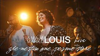 Maja Louis & Marko Louis - Gde nestaše one pesme stare LIVE