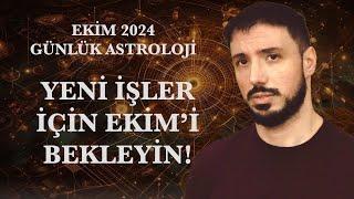 YENİ İŞLER İÇİN EKİM’İ BEKLEYİN! EKİM AYI GÜNLÜK ASTROLOJİ