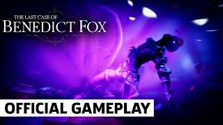 The Last Case of Benedict Fox Gameplay Trailer