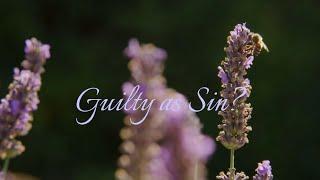 Penelope & Colin | Guilty as Sin?