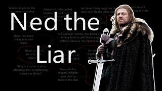 The Lies of Eddard Stark (and other people too) - ASOIAF Theories