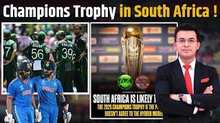 South Africa is likely to host the 2025 Champions Trophy if PCB doesn't accept the Hybrid Model !