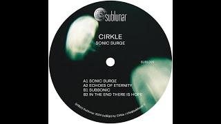 Cirkle - Sonic Surge (Techno 2024)