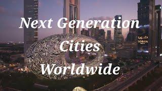 Futuristic Cities of the World 