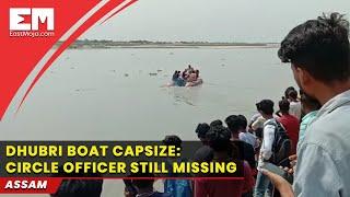 Dhubri Boat Capsize Update: Senior Assam Government official remains untraced