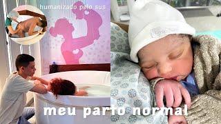 VLOG DO MEU PARTO NORMAL HUMANIZADO PELO SUS + primeiros dias na maternidade  #partonormal