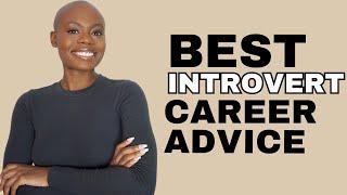 Best Career Advice For Introverts