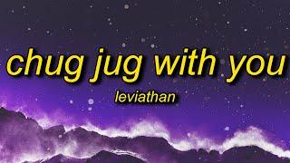 Leviathan - Chug Jug With You (Lyrics) | number one victory royale yeah fortnite we bout to get down