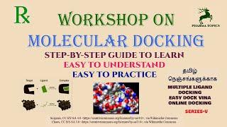 Workshop on Molecular docking - Multiple ligand docking and Online docking - Series-5-Tamil