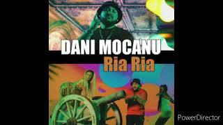 Dani Mocanu - Ria Ria