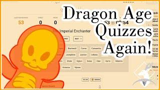 Dragon Age Quizzes Again! {Silly - Pre DA:V Spoilers}