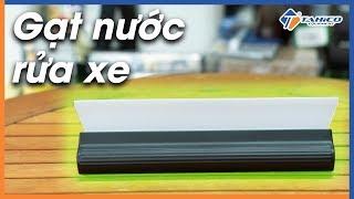 Gạt nước rửa xe ô tô | Công Ty TAHICO