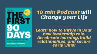 Master Leadership Transitions in 10 Min | Michael Watkins’ Leadership Roadmap